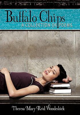 Buffalo Chips: A Collection of Poems 1452058172 Book Cover