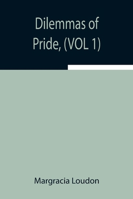 Dilemmas Of Pride, (Vol 1) 9354941605 Book Cover