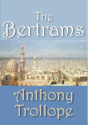 The Bertrams 1934648701 Book Cover