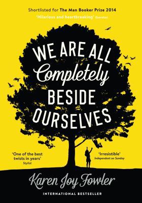 We Are All Completely Beside Ourselves [Middle_english] 1781254966 Book Cover