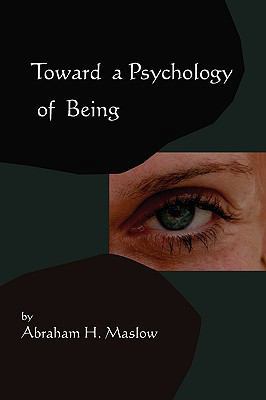 Toward A Psychology of Being-Reprint of 1962 Ed... 1578989523 Book Cover