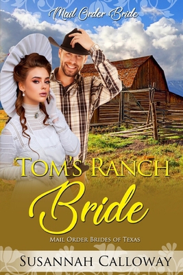 Tom's Ranch Bride B0CZ3PZT2T Book Cover