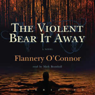 The Violent Bear It Away 1441756973 Book Cover