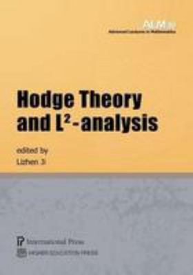Hodge Theory and L²-analysis (vol. 39 of the Ad... 1571463518 Book Cover