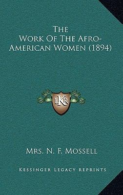 The Work Of The Afro-American Women (1894) 1167269578 Book Cover
