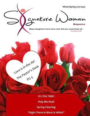 Signature Woman Magazine: Winter/Spring 2013 061582966X Book Cover