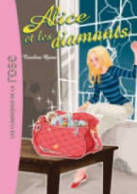 Alice 04 - Alice et les diamants (Alice, 4) [French] 2012011519 Book Cover