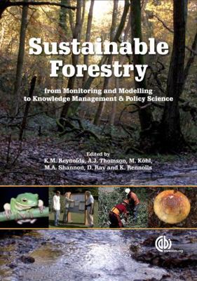 Sustainable Forestry: From Monitoring and Model... 1845931742 Book Cover