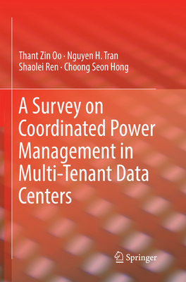 A Survey on Coordinated Power Management in Mul... 3319881671 Book Cover