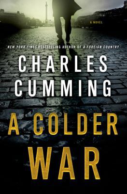 A Colder War: A Novel (Thomas Kell) 1250020611 Book Cover
