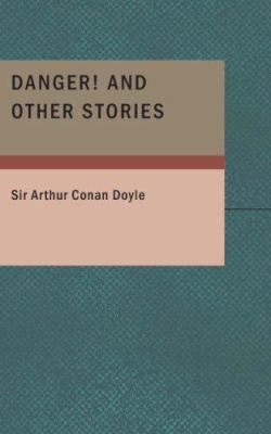 Danger! and Other Stories 1434676129 Book Cover