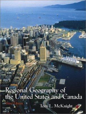 Regional Geography of the United States and Canada 0130288659 Book Cover