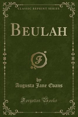 Beulah (Classic Reprint) 1332807275 Book Cover