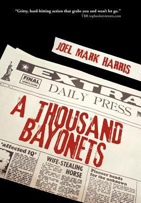 A Thousand Bayonets 1462032699 Book Cover