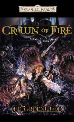 Crown of Fire: Shandril's Saga, Book II B0073ZG6CG Book Cover