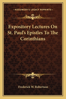 Expository Lectures On St. Paul's Epistles To T... 1162922982 Book Cover