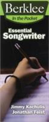 Essential Songwriter: Craft Great Songs & Becom... 0876390548 Book Cover