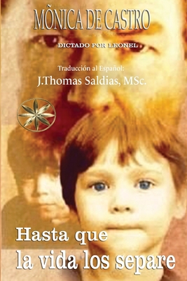 Hasta que la Vida los Separe [Spanish] 1088237614 Book Cover