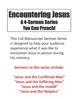 Encountering Jesus: A Four Sermon Series You Ca... B0BP4N5ZCV Book Cover