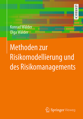 Methoden Zur Risikomodellierung Und Des Risikom... [German] 3658139722 Book Cover