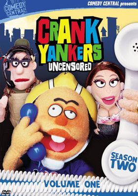 Crank Yankers: Season Two, Volume 1 B0007TKGVW Book Cover