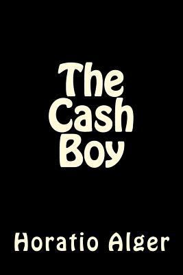 The Cash Boy 1530968542 Book Cover