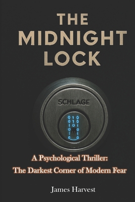 The Midnight Lock: A Psychological Thriller: Th... B0FR4LSW92 Book Cover