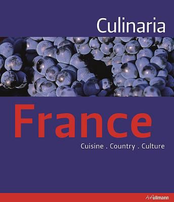 Culinaria France: Cuisine. Country. Culture. B006QB1W04 Book Cover