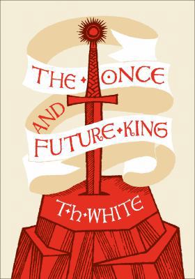 The Once and Future King 0007491549 Book Cover