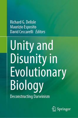 Unity and Disunity in Evolutionary Biology: Dec... 3031426282 Book Cover