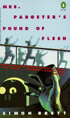 Mrs. Pargeter's Pound of Flesh (Crime, Penguin) 0140234853 Book Cover