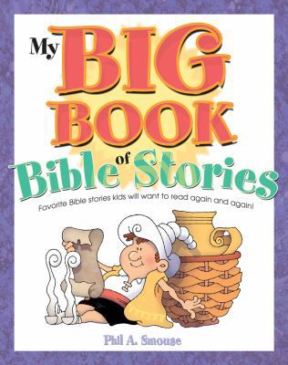 My Big Book of Bible Stories: Bible Stories! Rh... 1616262370 Book Cover