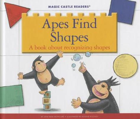 Apes Find Shapes: A Book about Recognizing Shapes 1623235774 Book Cover