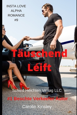 Täuschend Léift (INSTA LOVE ALPHA ROMANCE) (Luxembourgish Edition)