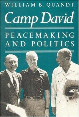 Camp David: Peacemaking and Politics 0815772904 Book Cover
