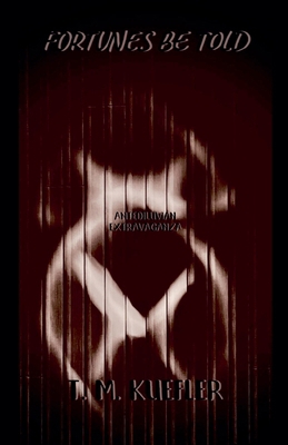 Fortunes Be Told B0GHZJ4BS2 Book Cover