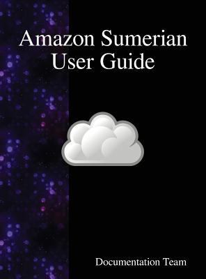 Amazon Sumerian User Guide 9888408801 Book Cover