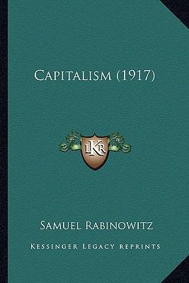 Capitalism (1917) 1166454770 Book Cover