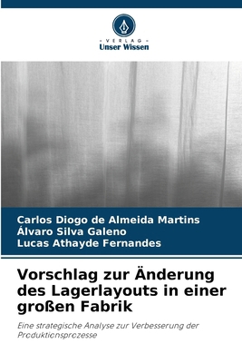 Vorschlag zur Änderung des Lagerlayouts in eine... [German] 620771928X Book Cover