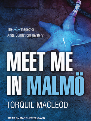 Meet Me in Malm?: The First Inspector Anita Sun... 1494561670 Book Cover