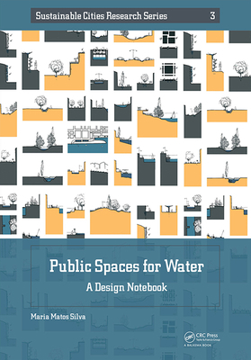 Public Spaces for Water: A Design Notebook 0367031000 Book Cover
