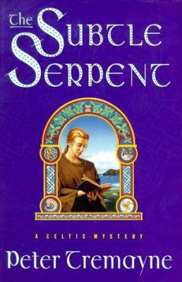 The Subtle Serpent: A Celtic Mystery 0312186703 Book Cover