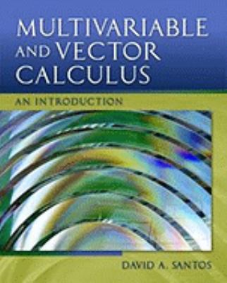 Multivariable and Vector Calculus: . 076378611X Book Cover