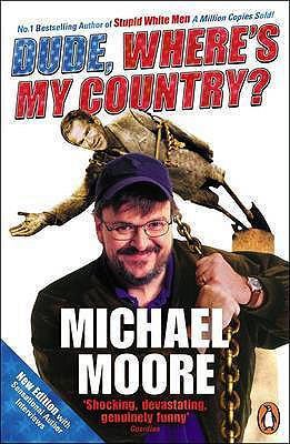 Dude, Where's My Country? 0141013001 Book Cover