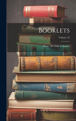 Booklets; Volume 16 1021062464 Book Cover