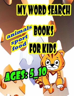 My word search book for kids ages 5-10: A Very ... B08B73YXCQ Book Cover