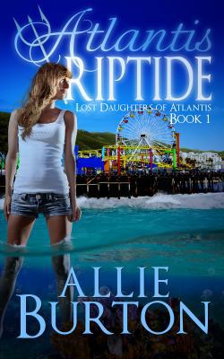 Atlantis Riptide: Lost Daughters of Atlantis 0996302492 Book Cover