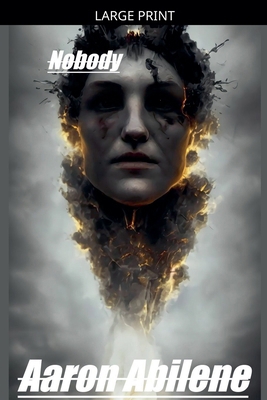 Nobody [Large Print] B0GZCXL61W Book Cover