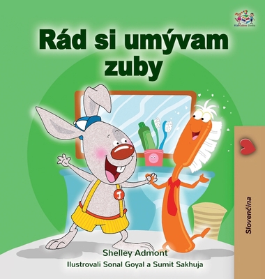 I Love to Brush My Teeth (Slovak Children's Book) [Slovak] [Large Print] 1525992252 Book Cover