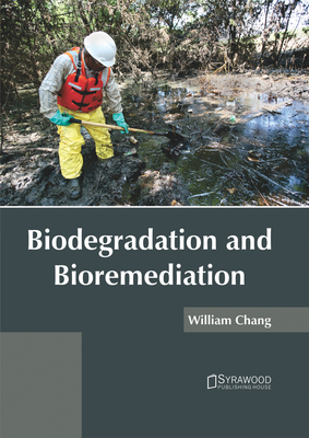 Biodegradation and Bioremediation 1682864529 Book Cover